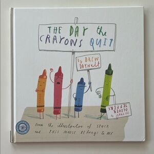 The Day the Crayons Quit Book Hard Cover